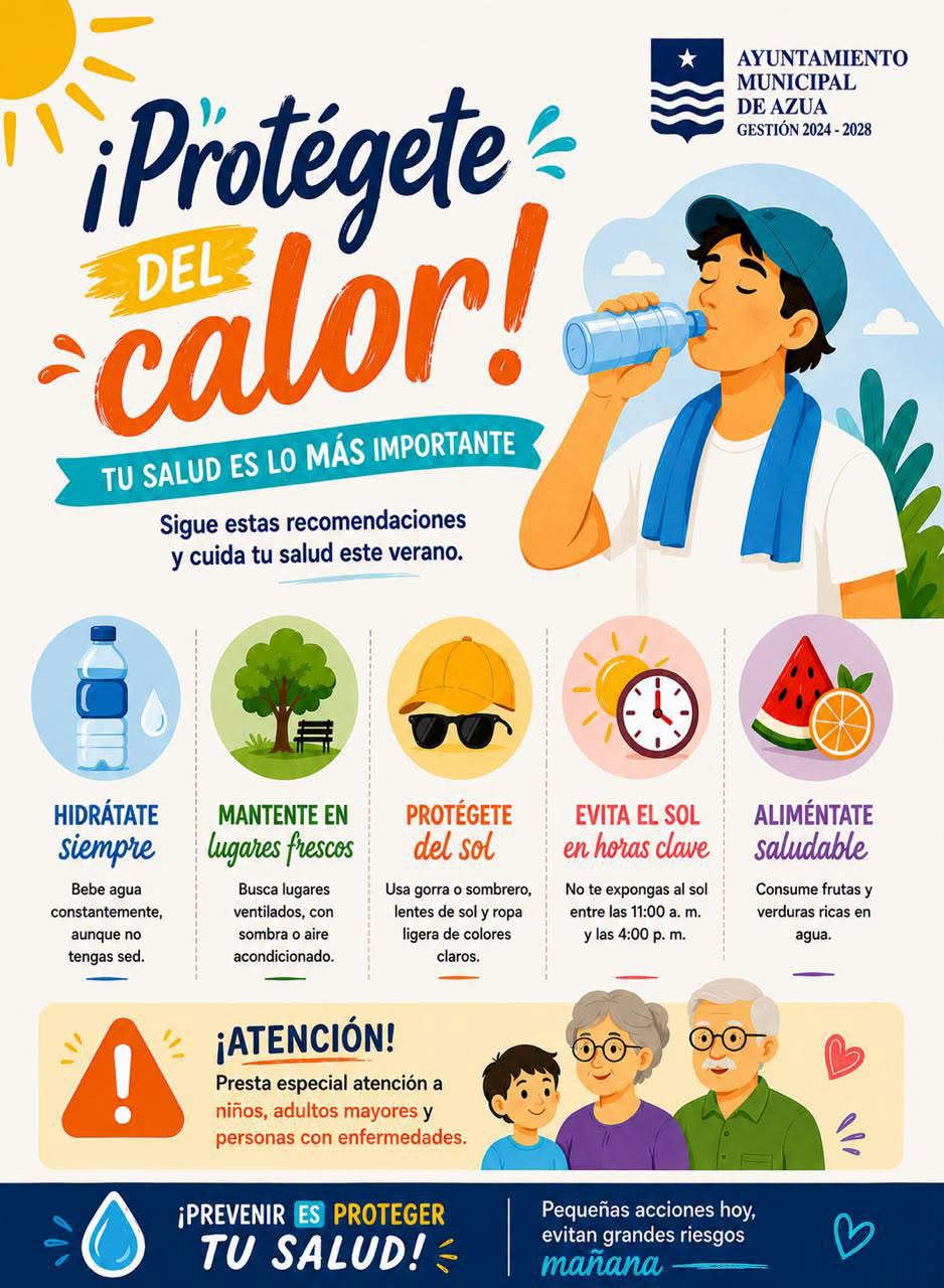 AYUNTAMIENTO MUNICIPAL DE AZUA EMITE RECOMENDACIONES ANTE LAS ALTAS TEMPERATURAS REGISTRADAS EN EL PAÍS